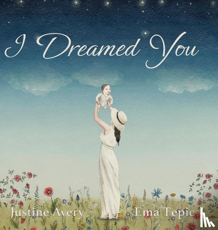 Avery, Justine - I Dreamed You