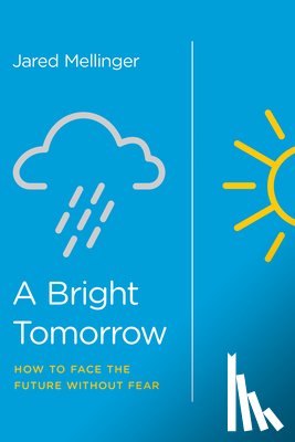 Mellinger, Jared - A Bright Tomorrow