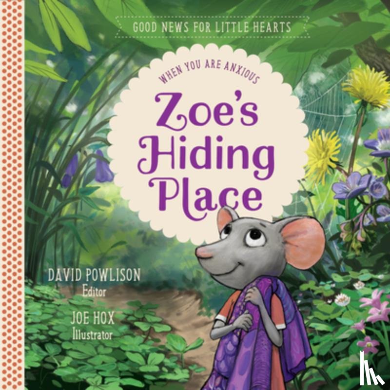 Powlison, David - Zoe's Hiding Place