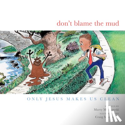 Machowski, Marty - DONT BLAME THE MUD