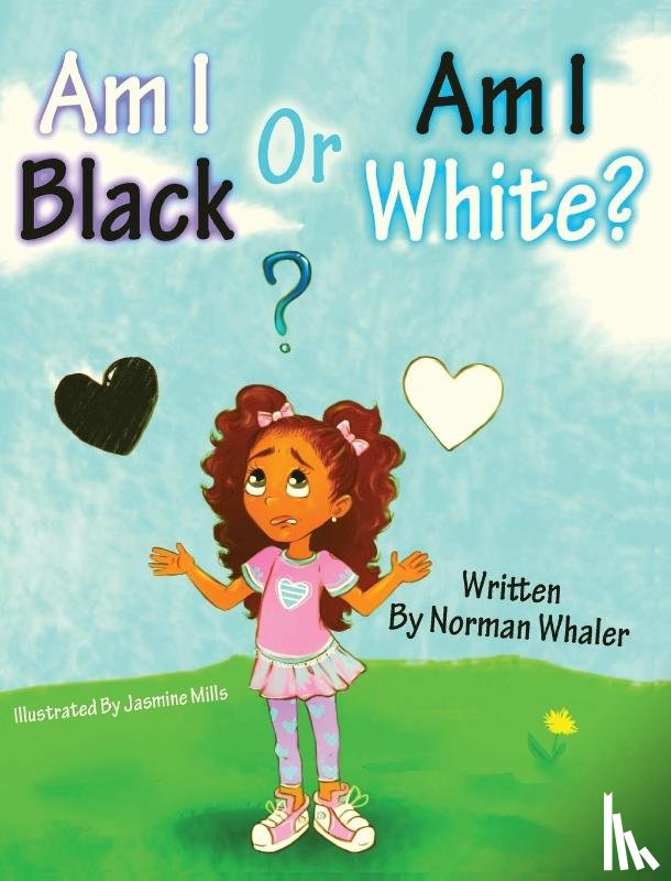 Whaler, Norman - Am I Black or Am I White?