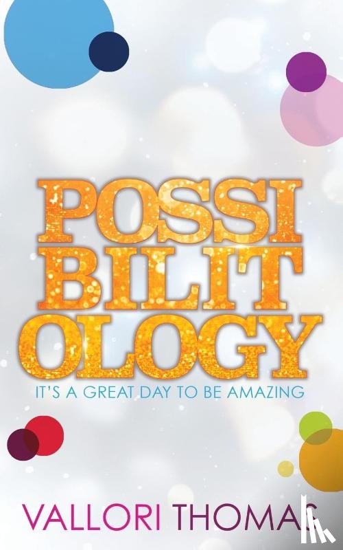 Thomas, Vallori - Possibilitology