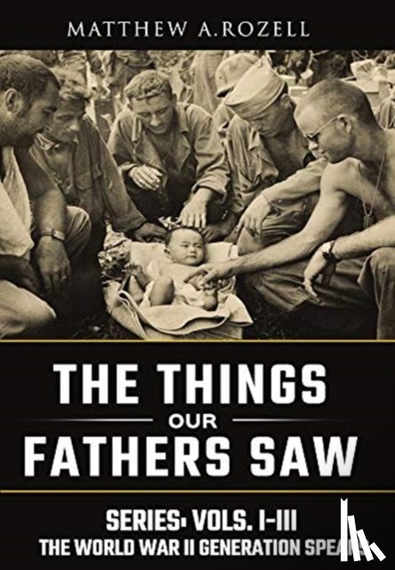 Rozell, Matthew - World War II Generation Speaks