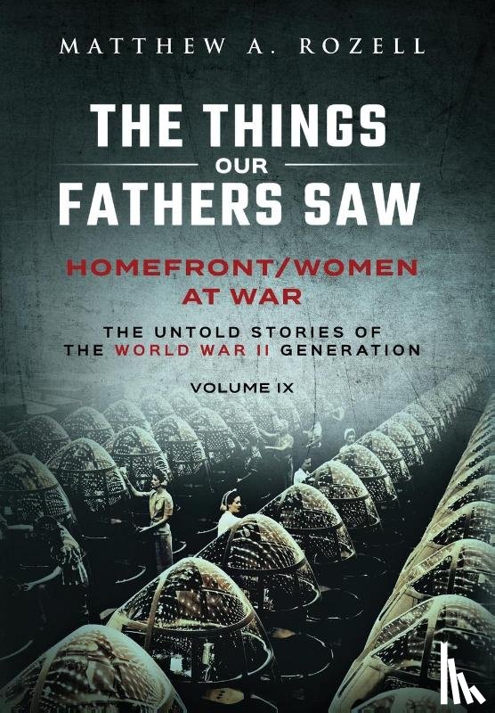 Rozell, Matthew A. - HOMEFRONT/WOMEN AT WAR