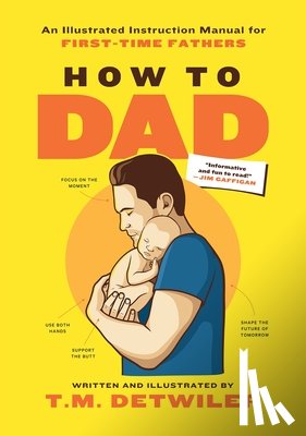 Detwiler, T.M. - How to Dad