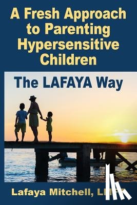 Mitchell, Lafaya - The Lafaya Way