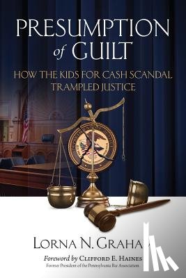 Graham, Lorna N. - Presumption of Guilt