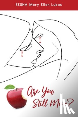 Lukas, Eesha Mary Ellen - Are You Still Mine?