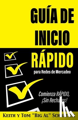 Schreiter, Keith, Schreiter, Tom Big Al - Guia de Inicio Rapido para Redes de Mercadeo