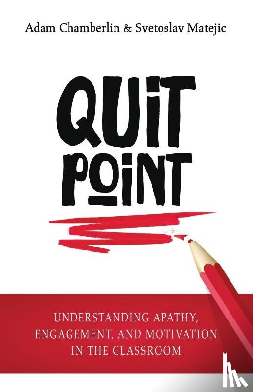 Chamberlin, Adam, Matejic, Svetoslav - Quit Point