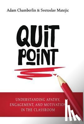 Chamberlin, Adam, Matejic, Svetoslav - Quit Point