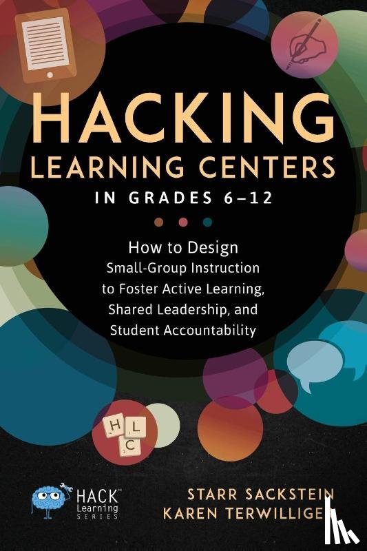 Sackstein, Starr - Hacking Learning Centers in Grades 6-12