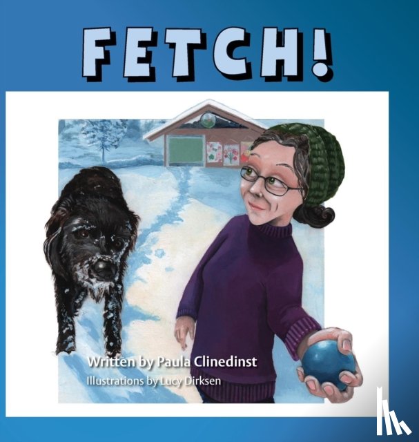Clinedinst, Paula - Fetch!