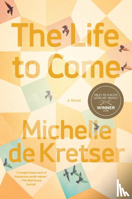 De Kretser, Michelle - The Life to Come