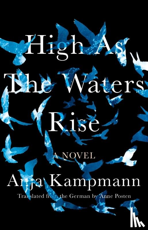 Kampmann, Anja, Posten, Anne - High As The Waters Rise