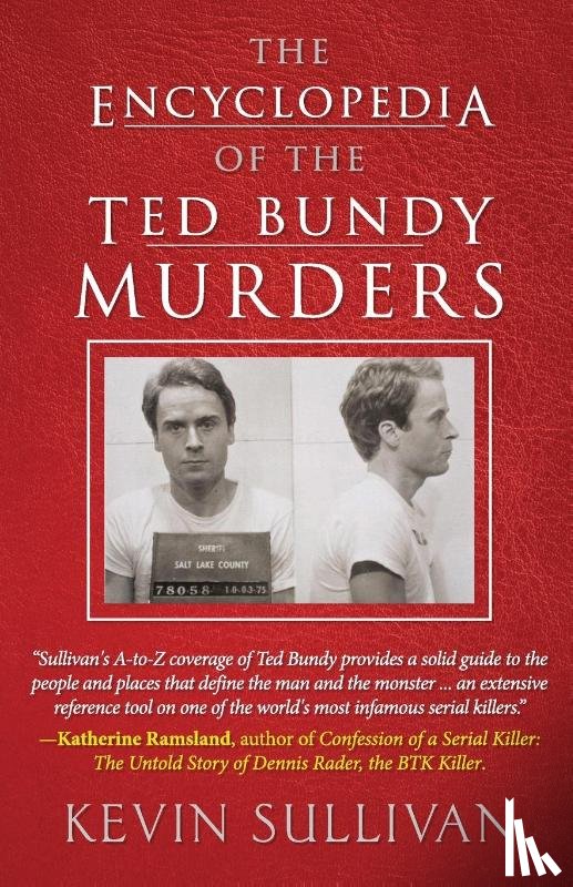 Sullivan, Kevin - The Encyclopedia Of The Ted Bundy Murders