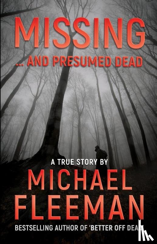 Fleeman, Michael - Missing ... And Presumed Dead