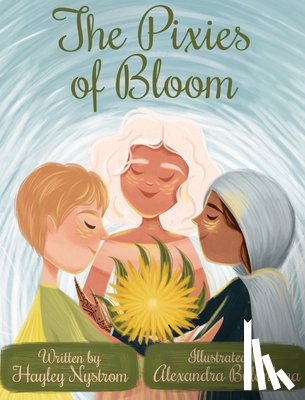 Nystrom, Hayley - The Pixies of Bloom