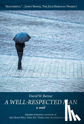 Berner, David W - A Well-Respected Man