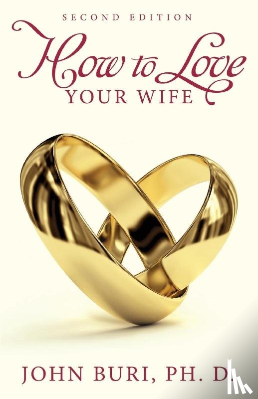 Buri, John - How to Love Your Wife