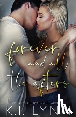 Lynn, K I - Forever and All the Afters