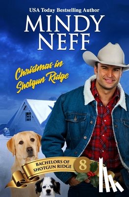 Neff, Mindy - Christmas in Shotgun Ridge: Small Town Holiday Romance