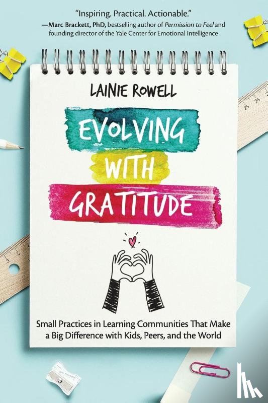 Rowell, Lainie - Evolving with Gratitude