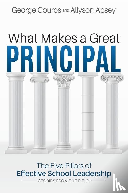 Couros, George, Apsey, Allyson - What Makes a Great Principal
