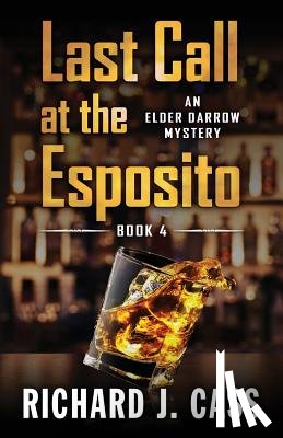 Cass, Richard J - Last Call at the Esposito
