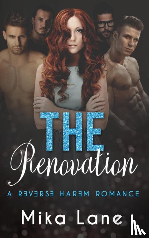 Mika, Lane - The Renovation