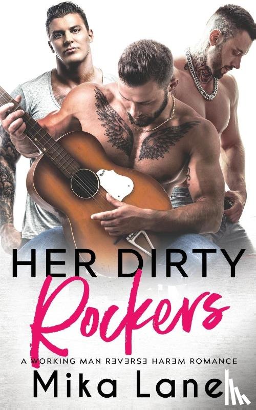 Lane, Mika - Her Dirty Rockers