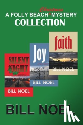 Noel, Bill - The Folly Beach Christmas Mystery Collection