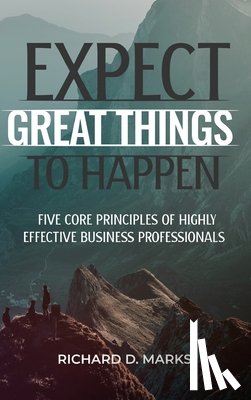 Marks, Richard - Expect Great Things To Happen