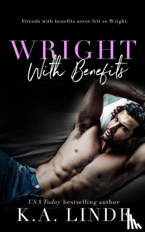 Linde, K A - Wright With Benefits
