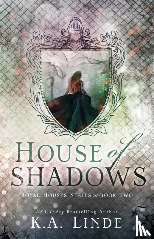 Linde, K A - House of Shadows (Royal Houses Book 2)