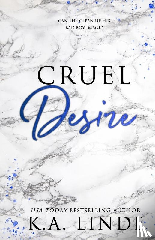 Linde, K A - Cruel Desire (Special Edition)