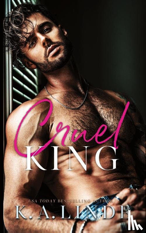 Linde, K. A. - Cruel King