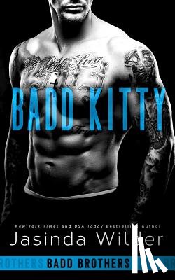 Wilder, Jasinda - Badd Kitty