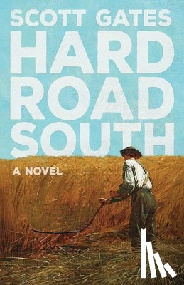 Gates, Scott - Hard Road South