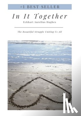 Hughes, Eckhart Aurelius - In It Together