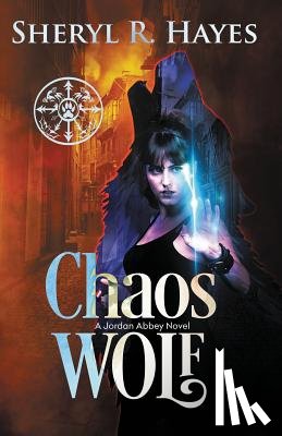 Hayes, Sheryl R - Chaos Wolf