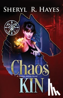 Hayes, Sheryl R - Chaos Kin