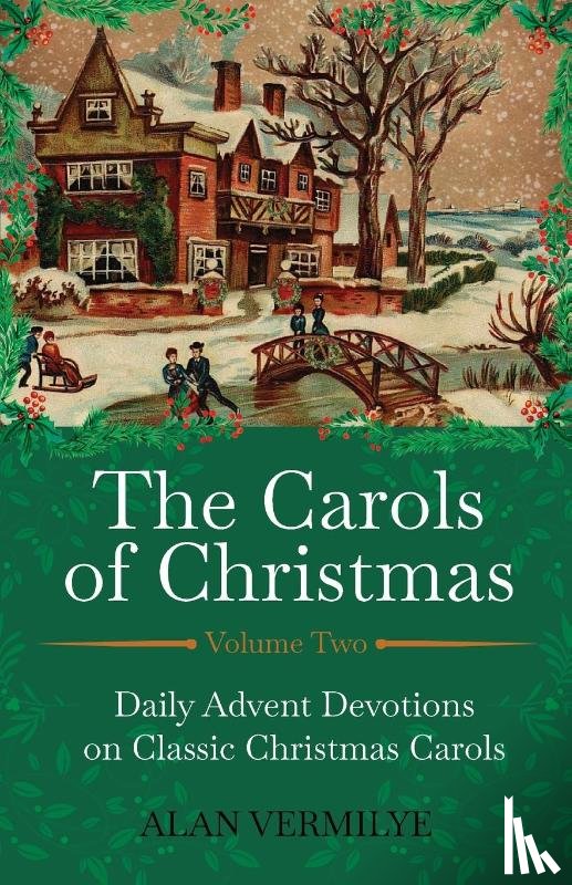 Vermilye, Alan - The Carols of Christmas Volume 2