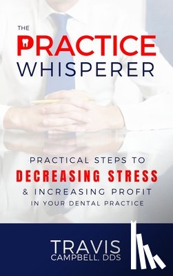Campbell, Travis - The Practice Whisperer