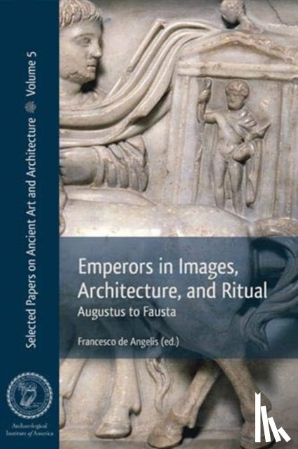  - Emperors in Images, Architecture and Ritual