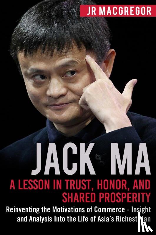J R Macgregor - Jack Ma