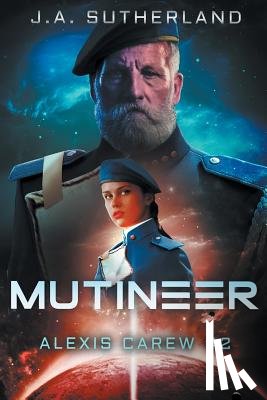 Sutherland, J A - Mutineer
