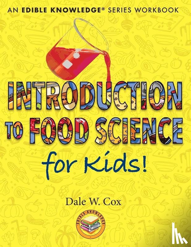 Cox, Dale Wesley - Introduction to Food Science for Kids!