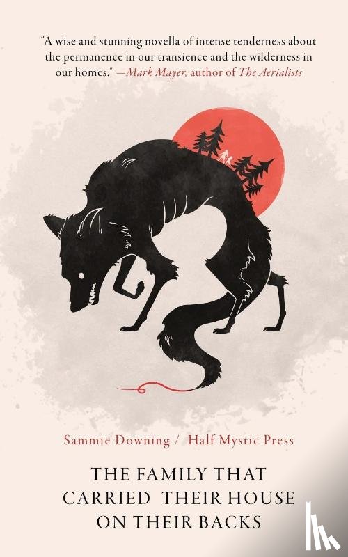 Downing, Sammie - The Family That Carried Their House on Their Backs