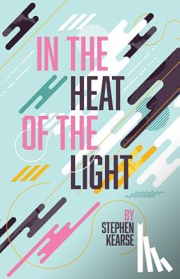 Kearse, Stephen - In the Heat of the Light